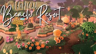 TROPICAL BEACH RESORT  Tropicore Island Tour  Tropikitch  Animal Crossing New Horizons [upl. by Notlem]