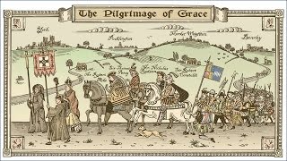 What was The Pilgrimage of Grace [upl. by Nealey]