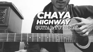 Chaya  Highway  Guitar Tutorial [upl. by Fredi]