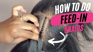 HOW TO do FEEDIN BRAIDS for Beginners [upl. by Eentruok837]