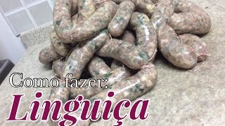 Como fazer LINGUIÇA TOSCANA FABRICAÇÃO CASEIRA  PASSO A PASSO DA RECEITA [upl. by Nanda946]