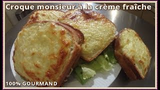 Croque Monsieur crème fraîche [upl. by Gleda]