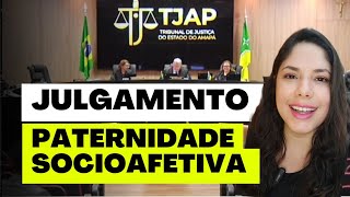 JULGAMENTO PATERNIDADE SOCIOAFETIVA [upl. by Lenz]