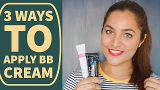 How to Apply BB Cream in 3 ways  Beginner Tips amp Tricks  Anubha Makeup amp Beauty [upl. by Aprilette]