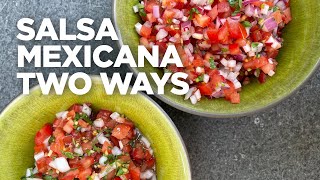 Rick Bayless Essential Salsa Salsa Mexicana Two Ways [upl. by Nilahs]