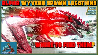 ARK Crystal Isles  ALPHA Wyvern ALL Spawn Locations [upl. by Yorke]