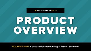 FOUNDATION® Construction Accounting amp Payroll Software [upl. by Ahsyen527]