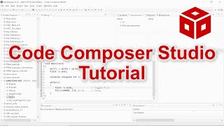 Code Composer Studio Tutorial [upl. by Adrea]