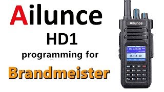 Ailunce HD1 simple codeplug for Brandmeister and hotspot （for beginner） [upl. by Heathcote]