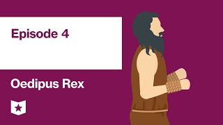 Oedipus Rex by Sophocles  Episode 4 [upl. by Amarillas]