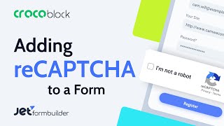 How to Add a reCAPTCHA to a Form — AntiSpam Protection  JetFormBuilder Plugin [upl. by Mahgem]